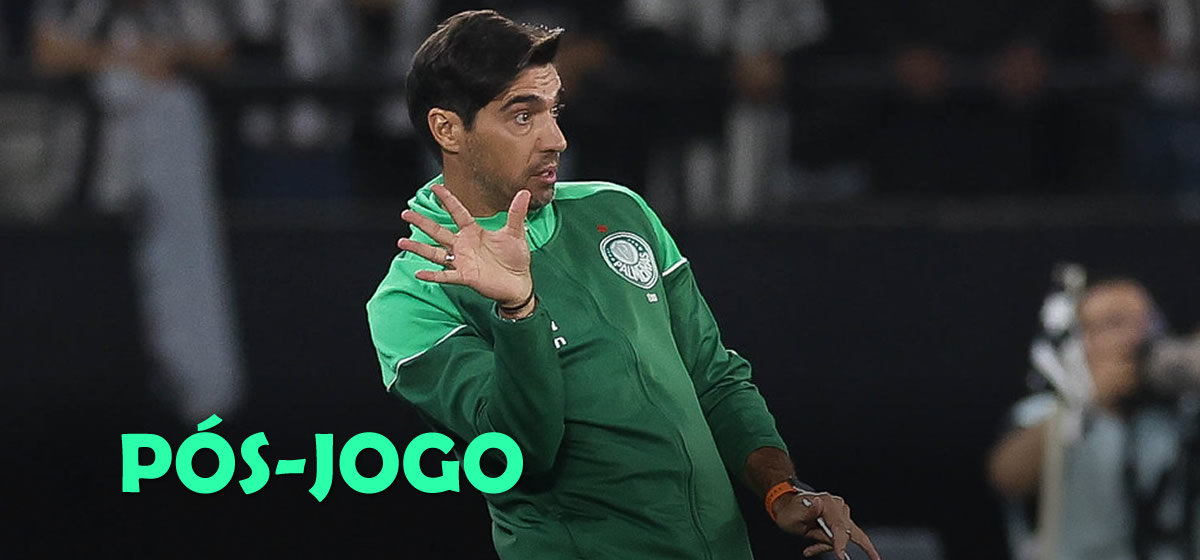 Abel reconhece Botafogo melhor e mostra confiança em reverter em casa