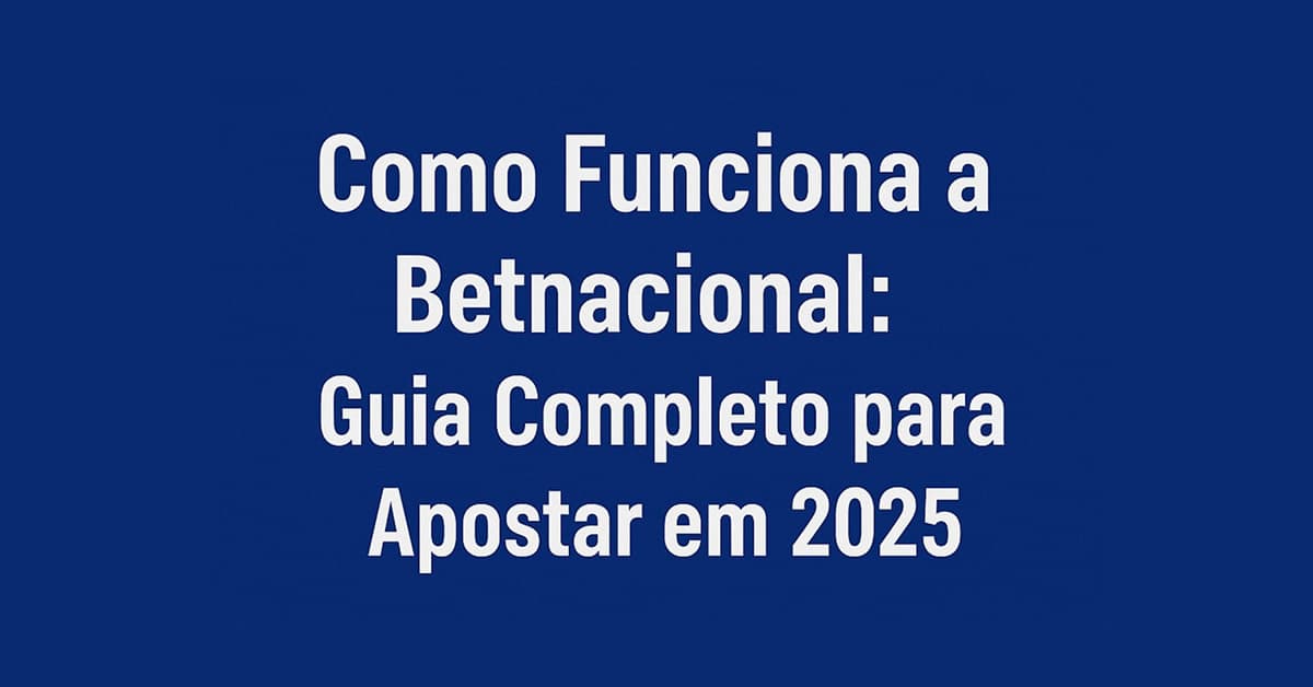 Código de Afiliado Betnacional: Use HISPAVIP em 2025