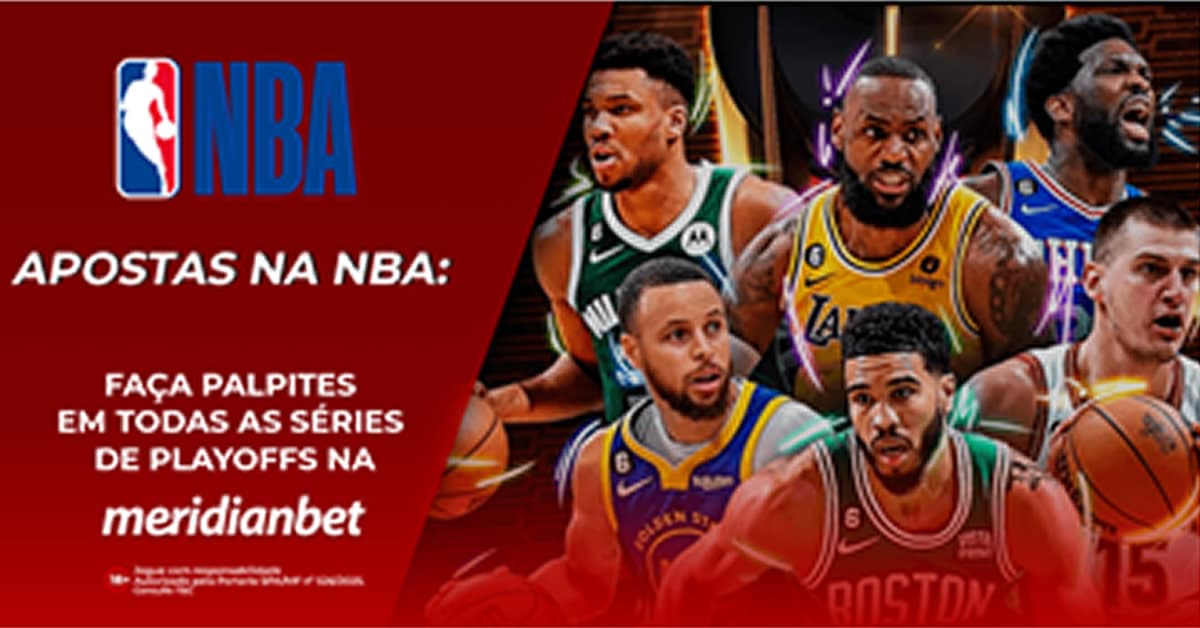 Apostas na NBA: faça palpites em todas as séries de playoffs na Meridianbet
